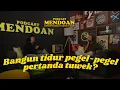 Download Lagu PODCAST MENDOAN - KELUH KESAH BAPAK-BAPAK