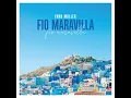 Fio Maravilla