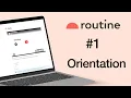 Routine Orientation