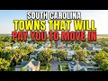 12 South Carolina Towns That Will Literally Pay You to Move In