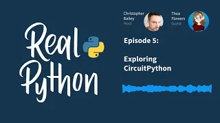 Exploring CircuitPython Real Python Podcast