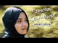 Download Lagu Hanin Dhiya - Semoga Selamanya (Romantic Version)