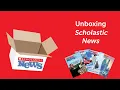 Unboxing Scholastic News