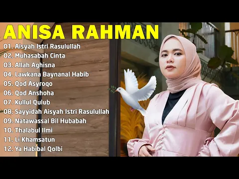 Download MP3 Anisa Rahman || Album Terbaik 2024 || Aisyah Istri Rasulullah || Lagu Rohani Paling Menyentuh Hati