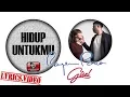Download Lagu Rayen Eks Pasto \u0026 Gisel - Hidup Untukmu (Official Lyric Video)