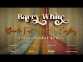 Download Lagu Barry White - You're the First, the Last, My Everything (Groovefunkel Remix) 👁‍🗨⚠️🔁 REUPLOAD 🔁⚠️👁‍🗨