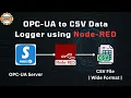 OLD OPCUA to Daily CSV File Data Logger using Node-RED