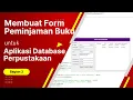 Membangun Aplikasi Database Perpustakaan Menggunakan Python GUI MySQL Membuat Form Peminjaman