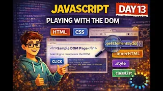 JavaScript DOM Manipulation - Revisiting HTML CSS getElementById Explained