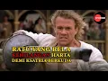Download Lagu Rela Hilang Harta dan Tahta Demi Seorang Ksatria | Alur Cerita Film