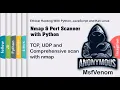 TCP UDP and Comprehensive scan with nmap Nmap Port Scanner with Python HackVenom