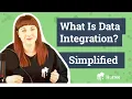 What Is Data Integration Simplified