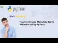 How to Scrape Metadata from Website using Python