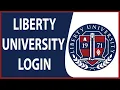 Liberty University Login 2020 Sign In To Liberty University Account www liberty edu