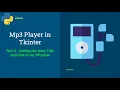 Mp3 Player in Tkinter - Part 2