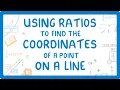 GCSE Maths - Using Ratios to Find the Coordinates of a Point On a Line exams