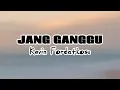 Download Lagu Jang Ganggu - Kevin Fordatkosu( Lirik Lagu ) #jangganggu #kevinfordatkosu #liriklagu