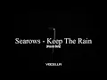 Searows - Keep The Rain (Acapella/Vocals Only)
