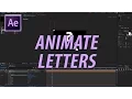 How to Animate Letters In Adobe After Effects CC 2017