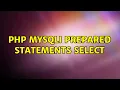 php mysqli prepared statements select