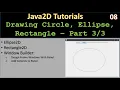 Rectangle2D Ellipse2D Part 3 - Perform Drawing Java2D Tutorial