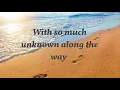 Leona Lewis - Footprints in the Sand (Lyrics)