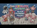 Cute Axolotl Adventures Coloring Pages