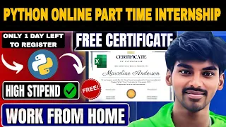 Python Internship 2025 Work From Home Free Registration Freshers Apply Now