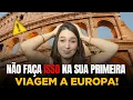 First Trip to Europe How to Plan Tickets Itinerary Currency Exchange Important Tips
