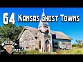 64 Kansas GHOST TOWNS I visited from 2021-2025