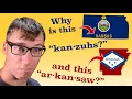 Why Arkansas is Pronounced Weirdly
