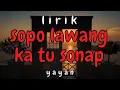 Download Lagu Lirik Lagu Sumbawa Sopo Lawang Ka Tu Sonap