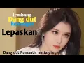Download Lagu Lepaskan