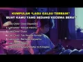 Download Lagu KUMPULAN LAGU LAST CHILD (DEPRESI) VIRAL TIKTOK FULL ALBUM 2024