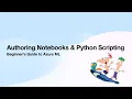 Beginner s Guide to Azure ML Authoring Notebooks and Python Scripting