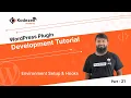 WordPress Plugin Development Tutorial Environment Setup Hooks Part - 21