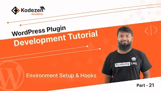 WordPress Plugin Development Tutorial Environment Setup Hooks Part - 21