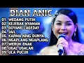 Download Lagu FULL ALBUM DIAN ANIC TERBARU 2025 ❗️