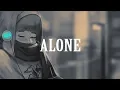 Lagu Alone | Chillstep Mix