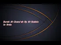 Download Lagu Surah Al-Jumu'ah (No. 62) By Al Sudais
