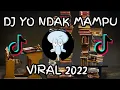 Download Lagu DJ YO NDAK MAMPU AKU DUDU SPEK IDAMANMU | TERBARU VIRAL TIK TOK 2022