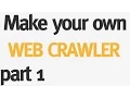 OLD Make your Own Web Crawler - Part 1