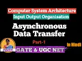 L-4 4 Asynchronous Data Transfer its Types Part 1 Computer Architecture COA Shanu Kuttan
