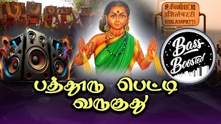 pathooru petti varuguthu bass boosted