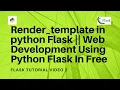 Render HTML content into your flask application Web Development using Flask Framework 2