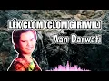 Download Lagu Lék Clom Clom Giriwil  -  Aan Darwati
