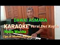 Lagu DAWAI ASMARA ~ Rhoma Irama ~ Karaoke Nada Wanita | Dut Koplo | Lirik HD