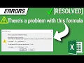 Resolved Excel Error There s a problem with this formula Excel Errors