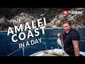 The Amalfi Coast in One Day A Perfect Itinerary