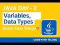 Java Day 2 Data Types Variables in Telugu Scanner Input Output Java Full Course for Beginners